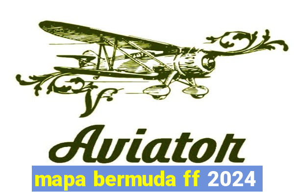 mapa bermuda ff 2024